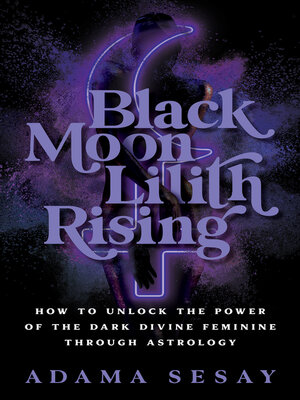 cover image of Black Moon Lilith Rising